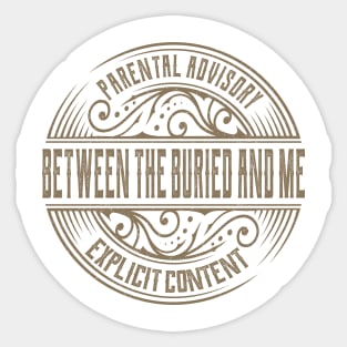 between the buried and me vintage ornament Sticker